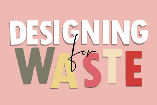 Waste fashion and design